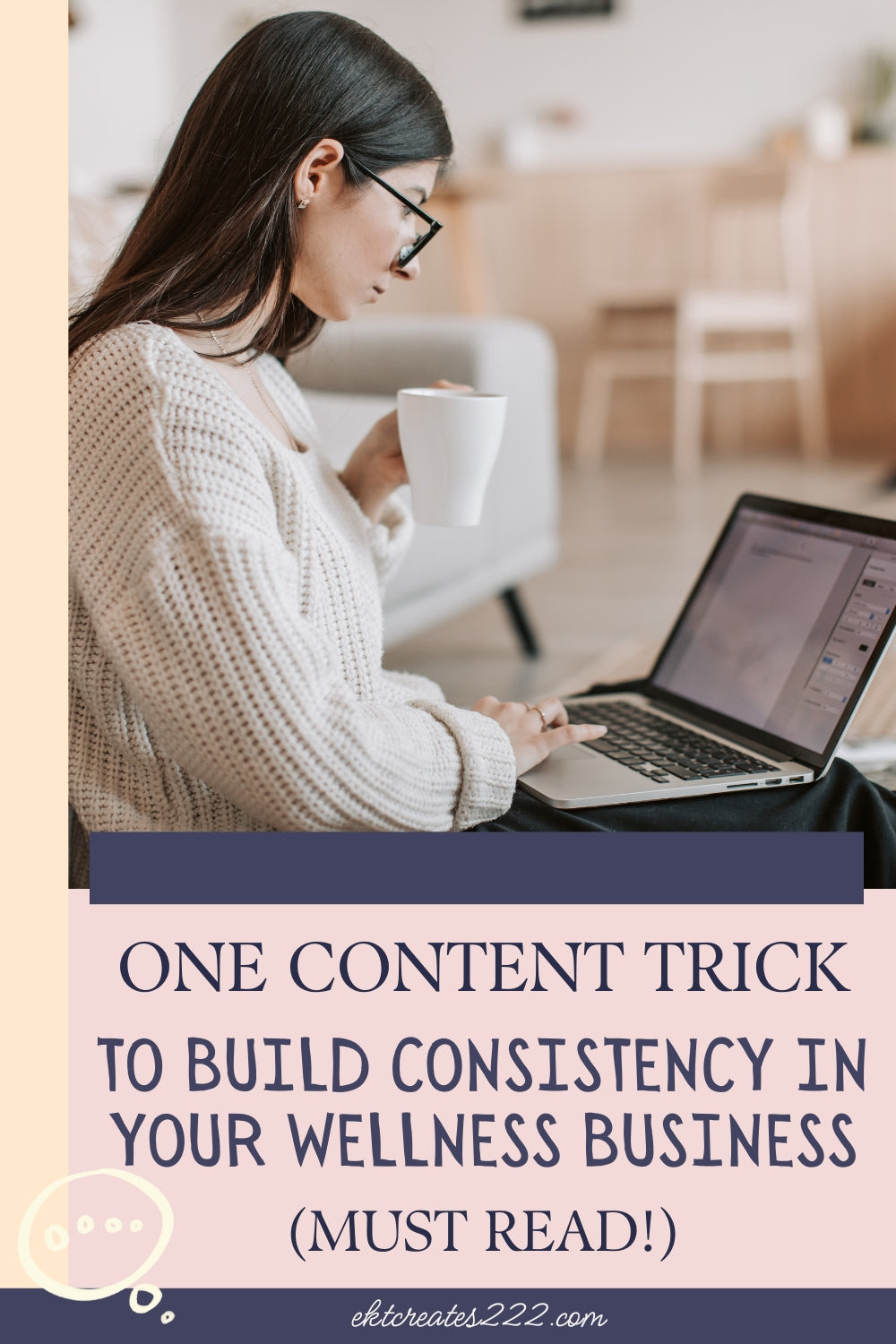 One Content Trick to Build Consistency in Your Wellness Business